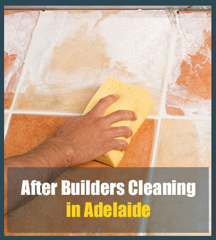 After Builders Cleaning Adelaide